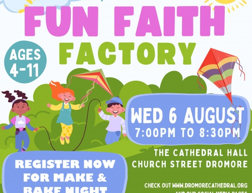 REGISTER NOW! Fun Faith Factory – Make & Bake Night (Wednesday 6th August 7:00pm to 8:30pm)